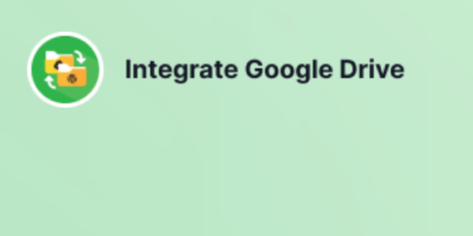 Integrate Google Drive Premium v1.3.94